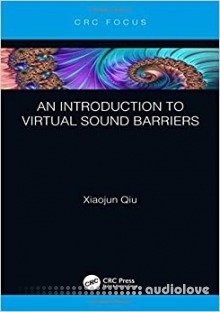 An Introduction to Virtual Sound Barriers