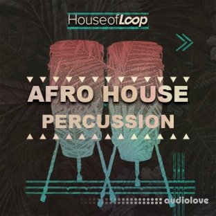 House Of Loop Afro House Percussion