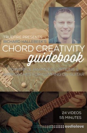 Truefire Richard Hallebeek Chord Creativity Guidebook
