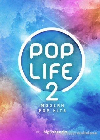 Big Fish Audio Pop Life 2: Modern Pop Hits