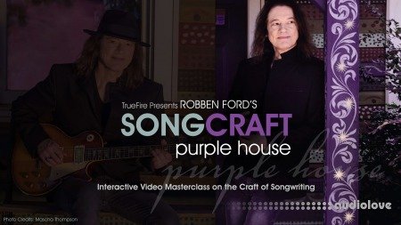 Truefire Robben Ford's Songcraft Purple House
