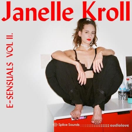 Splice Sounds Janelle Kroll E-Sensuals Vol II
