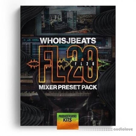 producergrind fl studio mixer preset pack