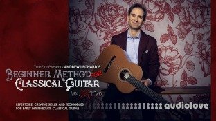 Truefire Andrew Leonard Beginner Method for Classical Guitar Vol.2