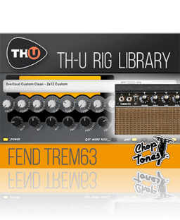 Overloud Choptones Fend Trem63 Rig Library