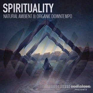Famous Audio Spirituality Natural Ambient and Organic Downtempo