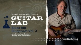 Truefire Brad Carlton Guitar Lab Blues Riff Blueprints Vol.3