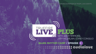 Truefire Live Plus Blues Rhythm Camp Episode 01