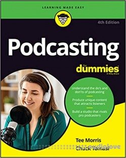 Podcasting For Dummies, 4th Edition
