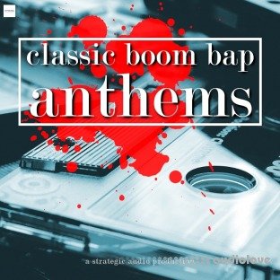 Strategic Audio Classic Boom Bap Anthems