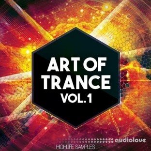 HighLife Samples Art Of Trance Volume 1