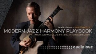 Truefire John Stowell Modern Jazz Harmony Playbook