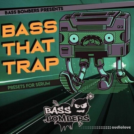 Bass Bombers Bass That Trap