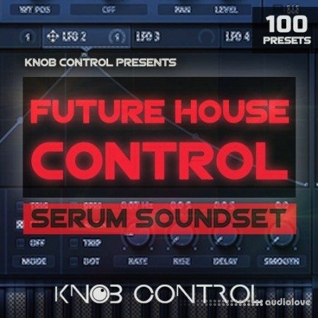 Knob Control Future House Control