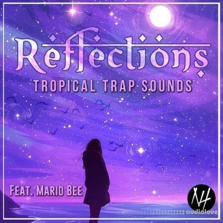 Naim Hakim REFLECTIONS Tropical Trap Sounds