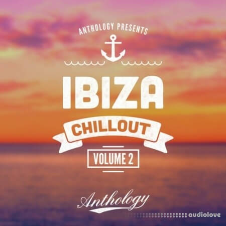 Anthology Ibiza Chillout Vol.2