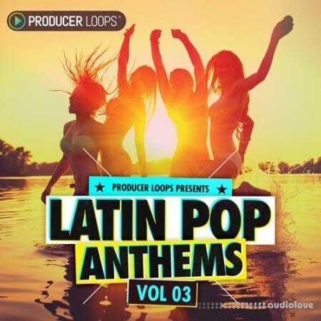 Producer Loops Latin Pop Anthems Vol.3