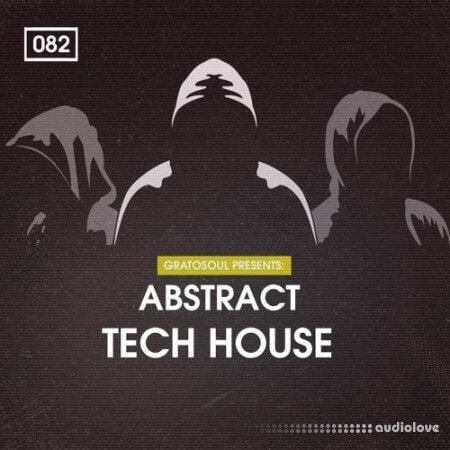 Bingoshakerz Gratosoul Presents Abstract Tech House