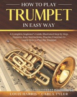 How to Play Trumpet in Easy Way
