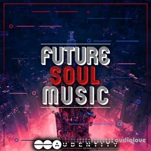 Audentity Records Future Soul Music Vol.1