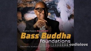 Truefire Bill Dickens Bass Buddha Foundations