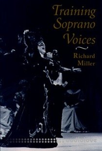 Training Soprano Voices by Richard Miller