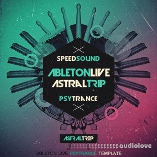 Speedsound Ableton Live Psytrance Template Astral Trip
