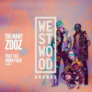 Westwood Sounds Too Many Zooz That Fat Horn Pack Vol.1