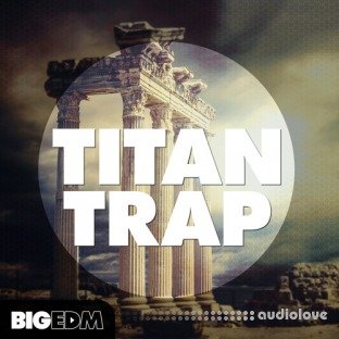 Big EDM Titan Trap