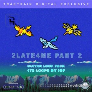 TrakTrain 2Late4Me Part 2 Guitar Loop Pack by IOF