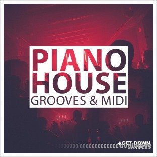 Get Down Samples Piano House Grooves Vol.1