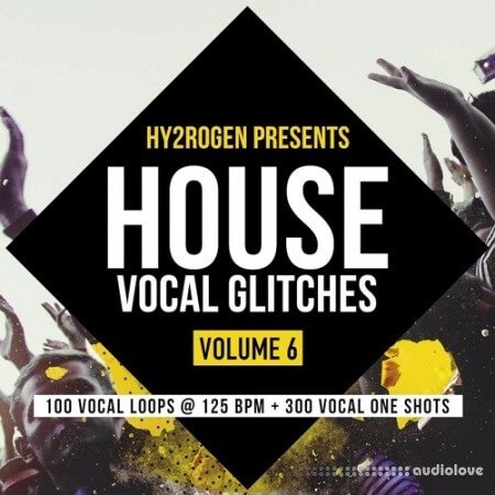 HY2ROGEN House Vocal Glitches Vol.6