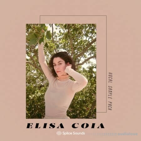 Splice Sounds Elisa Coia Vocal Sample Pack WAV