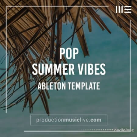 Production Music Live Summer Vibes Pop Ableton Template