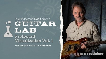 Truefire Brad Carlton Guitar Lab Fretboard Visualization Vol.1