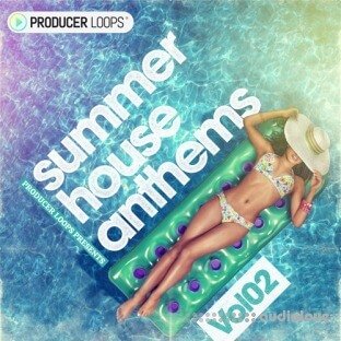 Producer Loops Summer House Anthems Vol.2