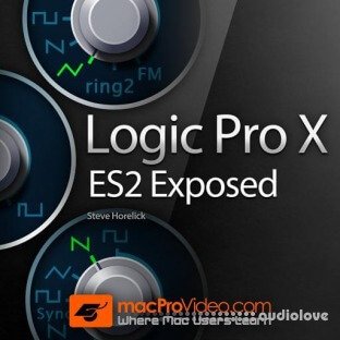 MacProVideo Logic Pro X 206: ES2 Exposed
