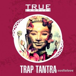 True Samples Trap Tantra