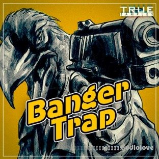 True Samples Banger Trap