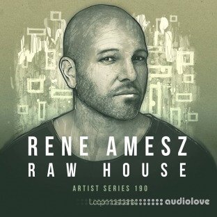 Loopmasters Rene Amesz: Raw House Vol.1