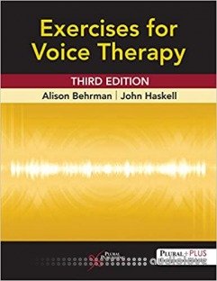 Exercises for Voice Therapy, 3rd Edition