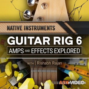Ask Video Guitar Rig 6 101 Guitar Rig Amps and Effects Explored