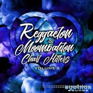 Equinox Sounds Reggaeton and Moombahton Chart Hitters Vol.2