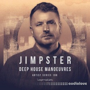 Loopmasters Jimpster Deep House Manoeuvre