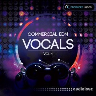 Producer Loops Commercial EDM Vocals Vol.1