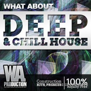 WA Production Deep and Chill House