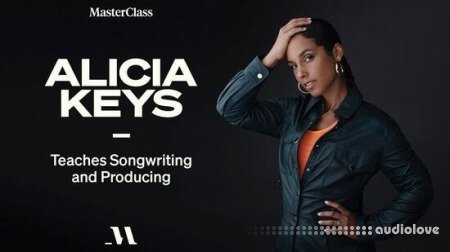 MasterClass Alicia Keys Teaches Songwriting and Producing