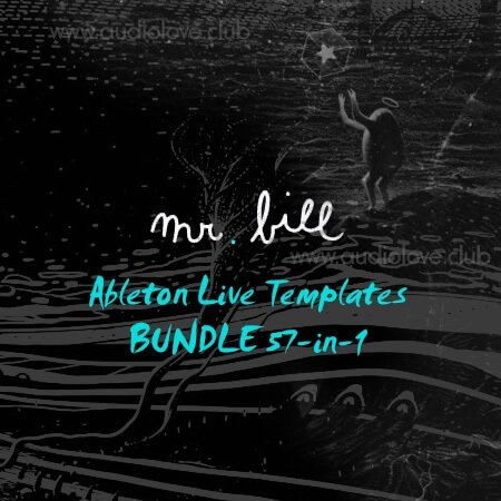 Mr. Bill Ableton Live Templates BUNDLE 57-in-1