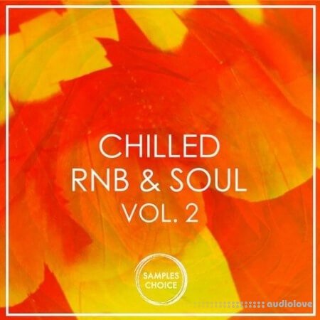 Samples Choice Chilled RnB And Soul Volume 2
