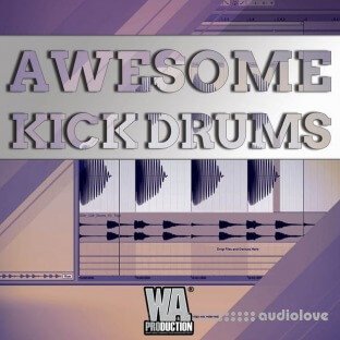 WA Production How To Make Awesome Kick Drums